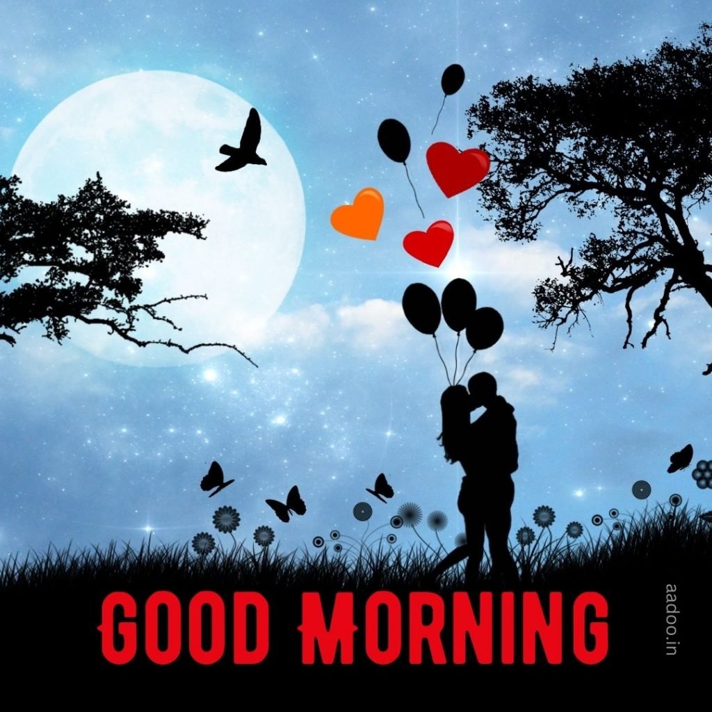 Good Morning Love Images, Good Morning Love Images HD, Special Love Good Morning Images, Romantic Good Morning Love Images, Good Morning Love Images Download, aadoo.in