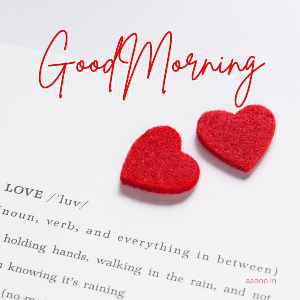 Good Morning Love Images, Good Morning Love Images HD, Special Love Good Morning Images, Romantic Good Morning Love Images, Good Morning Love Images Download, aadoo.in